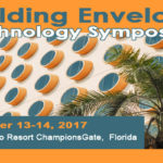November 13-14, 2017 Omni OrlanRCI, Inc. Building Envelope Technology Symposium | do Resort ChampionsGate, Orlando Florida